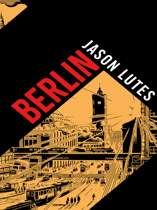 Title details for Berlin by Jason Lutes - Available